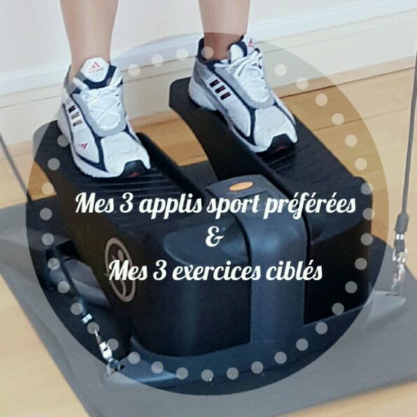 3-applis-sport-préférés-3-exercicex-ciblés-blog-lady-urbaine.jpg