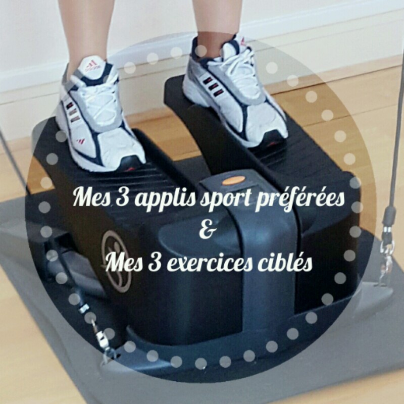 3-applis-sport-préférés-3-exercicex-ciblés-blog-lady-urbaine.jpg